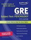 KAPLAN GRE SUBJECT TEST: PSYCHOLOGY ( KAPLAN GRE PSYCHOLOGY ) (5TH ED.)