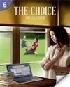 The Choice
