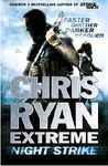 CHRIS RYAN EXTREME: NIGHT STRIKE
