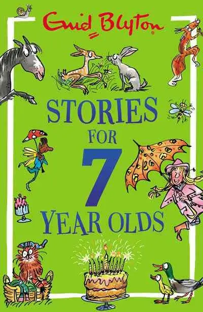 Best Stories For Seven-Year-Olds