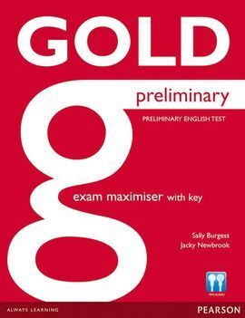 GOLD PRELIMINARY EXAM MAXIMISER WITH KEY & ONLINE AUDIO