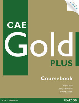 * CAE GOLD PLUS. COURSEBOOK WITH ACTIVITY BOOK PAC