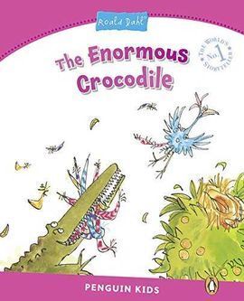 THE ENORMOUS CROCODILE PENGUIN KIDS LEVEL 2