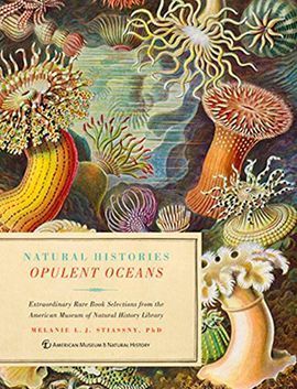 OPULENT OCEANS: EXTRAORDINARY RARE BOOK SELECTIONS FROM THE AMERICAN MUSEUM OF N