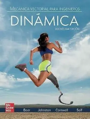 Mecánica Vectorial para Ingenieros. Dinámica (12ª Edición)