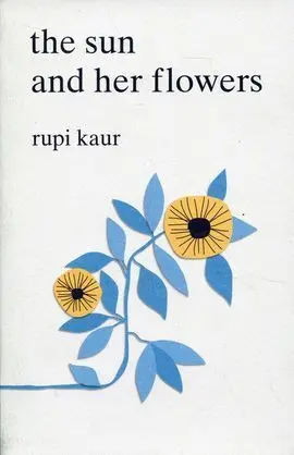 The Sun And Her Flowers