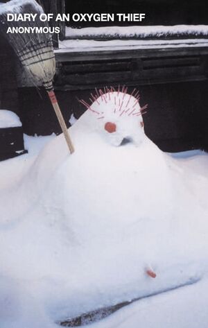 DIARY OF AN OXYGEN THIEF