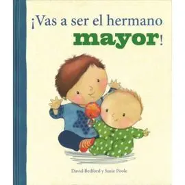 Vas a Ser Hermano Mayor