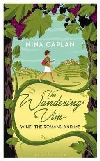 WANDERING VINE: WINE, THE ROMANS AND ME