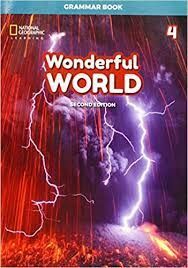 WONDERFUL WORLD 4 GRAMMAR BOOK 2E