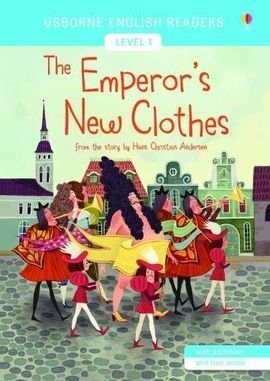 USBORNE ENGLISH READERS: THE EMPEROR'S NEW CLOTHES LEVEL 1