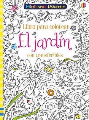 EL JARDIN CON TRANSFERIBLES LIBRO COLOREAR