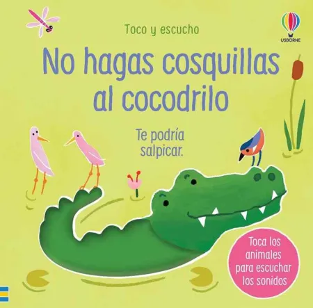 No Hagas Cosquillas Al Cocodrilo