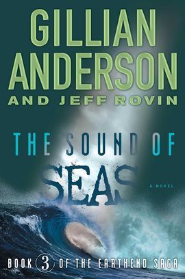 THE SOUND OF SEAS ( EARTHEND SAGA #03 )