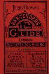 JERRY THOMAS' BARTENDERS GUIDE