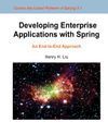 DEVELOPING ENTERPRISE APPLICATIONS WITH SPRING
