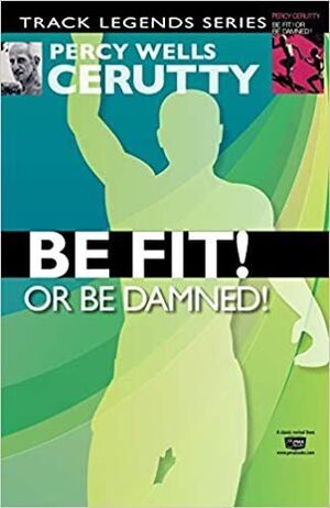 BE FIT OR BE DAMNED!: 2