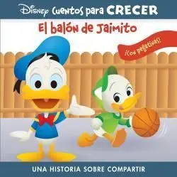 El Balón de Jaimito. Disney Cuentos para Crecer