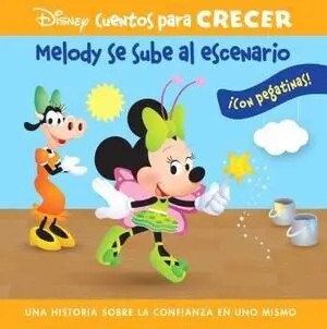 Melody se Sube Al Escenario. Una Historia Sobre la