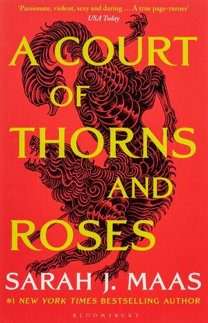 A COURT OF THORNS AND ROSES - BOOK 1 - REISSUE