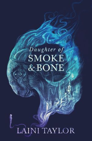 DAUGHTER OF SMOKE AND BONE