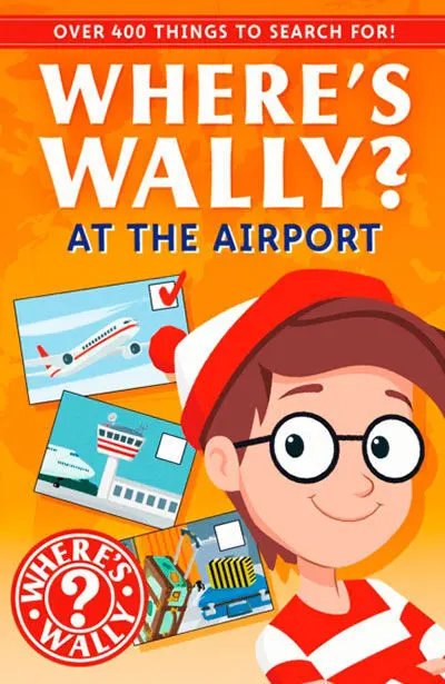Where's Wally? And Friends: At The Airport