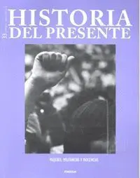 Historia del Presente Nº 33 2019/1. Mujeres Militancias y Violencias
