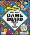 My First Amazing Game Board Book