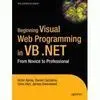 Beginning Visual Web Programming In Vb. net