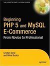 BEGGINING PHP 5 AND MYSQL E-COMMERCE FROM NOVICE TO PROFESSIONAL
