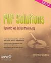 PHP SOLUTIONS. DYNAMIC WEB DESIGN MADE EASY