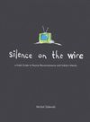 SILENCE ON THE WIRE