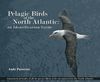 PELAGIC BIRDS OF THE NORTH ATLANTIC