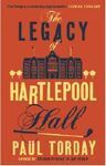 THE LEGACY OF HARTLEPOOL HALL
