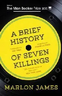 A Brief History Of Seven Killings