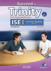 Succeed In Trinity-Ise I B1 Listening & Speaking Tb