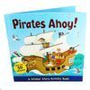 PIRATES AHOY STICKER AND ACTIVITY BOOK