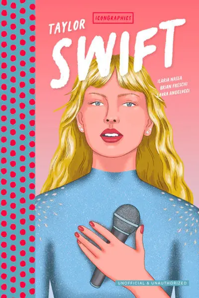 Taylor Swift: a Graphic Novel