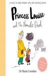 PRINCESS LOUISE AND THE NAMELESS DREAD NO MORE WORRIES (ING