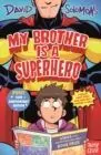 My Brother Is a Superhero : 10Th Anniversary Edition