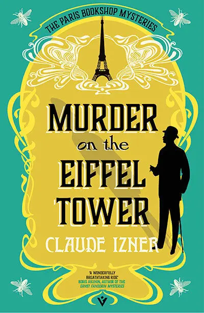 Murder On The Eiffel Tower (A Paris Bookshop Myste