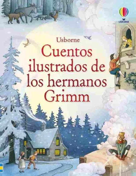 Cuentos Ilustrados de los Hermanos Grimm