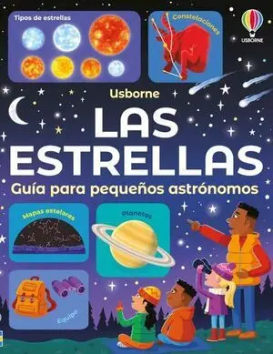Las Estrellas - Guía para Pequeños Astrónomos