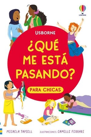 ¿QUÉ ME ESTÁ PASANDO? PARA CHICAS