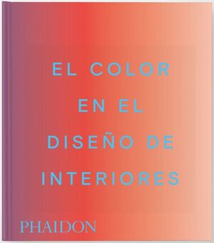 EL COLOR EN EL DISEÑO DE INTERIORES
