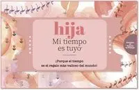Hija mi Tiempo Es tuyo