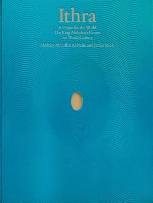 ITHRA: A HOME FOR THE WORLD