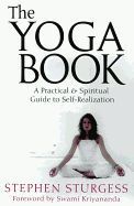 THE YOGA BOOK: A PRACTICAL GUIDE TO SELF-REALIZATION