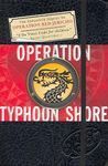 OPERATION TYPHOON SHORE