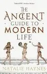 The Ancient Guide To Modern Life